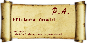 Pfisterer Arnold névjegykártya